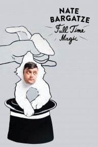 Nate Bargatze: Full Time Magic