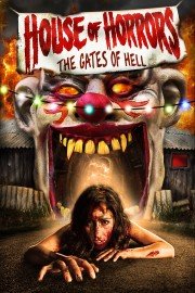 House of Horrors: Gates of Hell