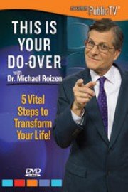 This Is Your Do-Over with Dr. Michael Roizen