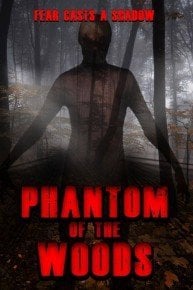 Phantom of the Woods