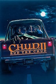 C.H.U.D. 2: Bud The Chud