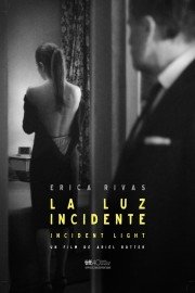 La Luz Incidente [Incident Light]