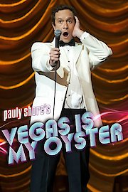 Pauly Shore's Vegas Is My Oyster