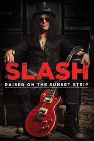 Slash: Raised On The Sunset Strip