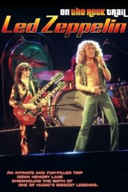 Led Zeppelin: On the Rock Trail