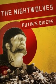 The Nightwolves: Putin's Bikers