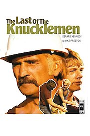 The Last of the Knucklemen