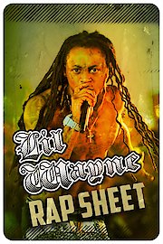 Lil Wayne: Rap Sheet