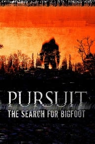 Pursuit: The Search for Bigfoot