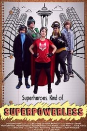 Superpowerless