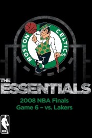 NBA Essentials: Boston Celtics Vs Lakers 2008