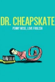 Dr. Cheapskate