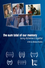 The Sum Total of Our Memory: Facing Alzheimer's Together