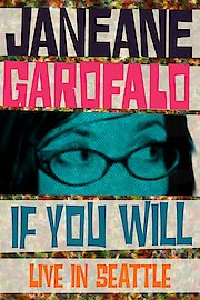 Janeane Garafalo: If You Will