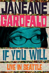 Janeane Garafalo: If You Will