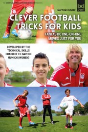 Clever Football Tricks for Kids: Fantastic One-On-One Moves Just for You