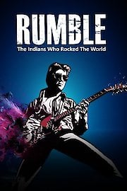 Rumble: The Indians Who Rocked The World