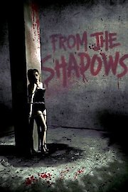 From the Shadows