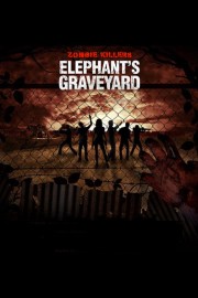 The Zombie Killers: Elephant's Graveyard