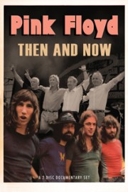 Pink Floyd- Then and Now