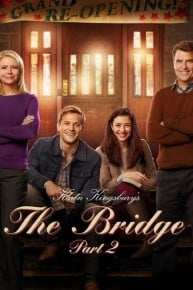 Karen Kingsbury's The Bridge: The Complete Story