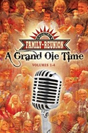Country's Family Reunion - a Grand Ole Time: Volume One