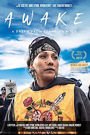 AWAKE, A Dream From Standing Rock