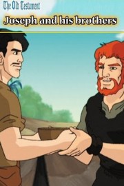 Old Testament II, Joseph and His Brother: An Animated Classic