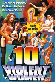 Ten Violent Women