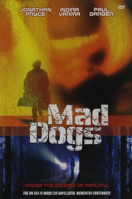 Mad Dogs