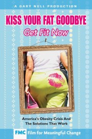 Kiss Your Fat Goodbye