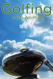 Golfing With Animals