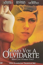 Como Voy A Olvidarte