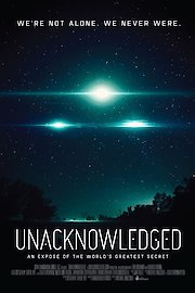 Unacknowledged: An Expose of the World's Greatest Secret