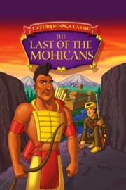 Storybook Classics- The Last Of The Mohicans