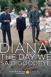 Diana: The Day We Said Goodbye