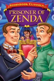 Storybook Classics- The Prisoner Of Zenda