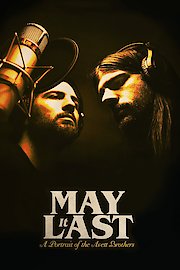 May It Last: A Portrait Of the Avett Brothers