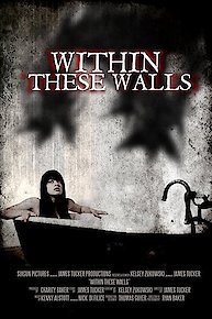 Within These Walls