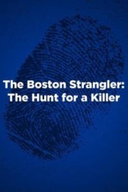 The Boston Strangler: The Hunt For A Killer