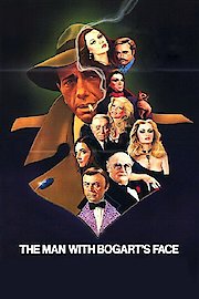 The Man with Bogart's Face