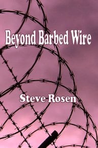 Beyond Barbed Wire