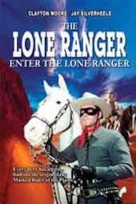 The Lone Ranger: Enter The Lone Ranger