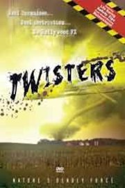 Twisters: Nature's Deadly Force