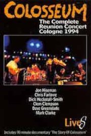 Colosseum - Complete Reunion Concert Cologne 1994