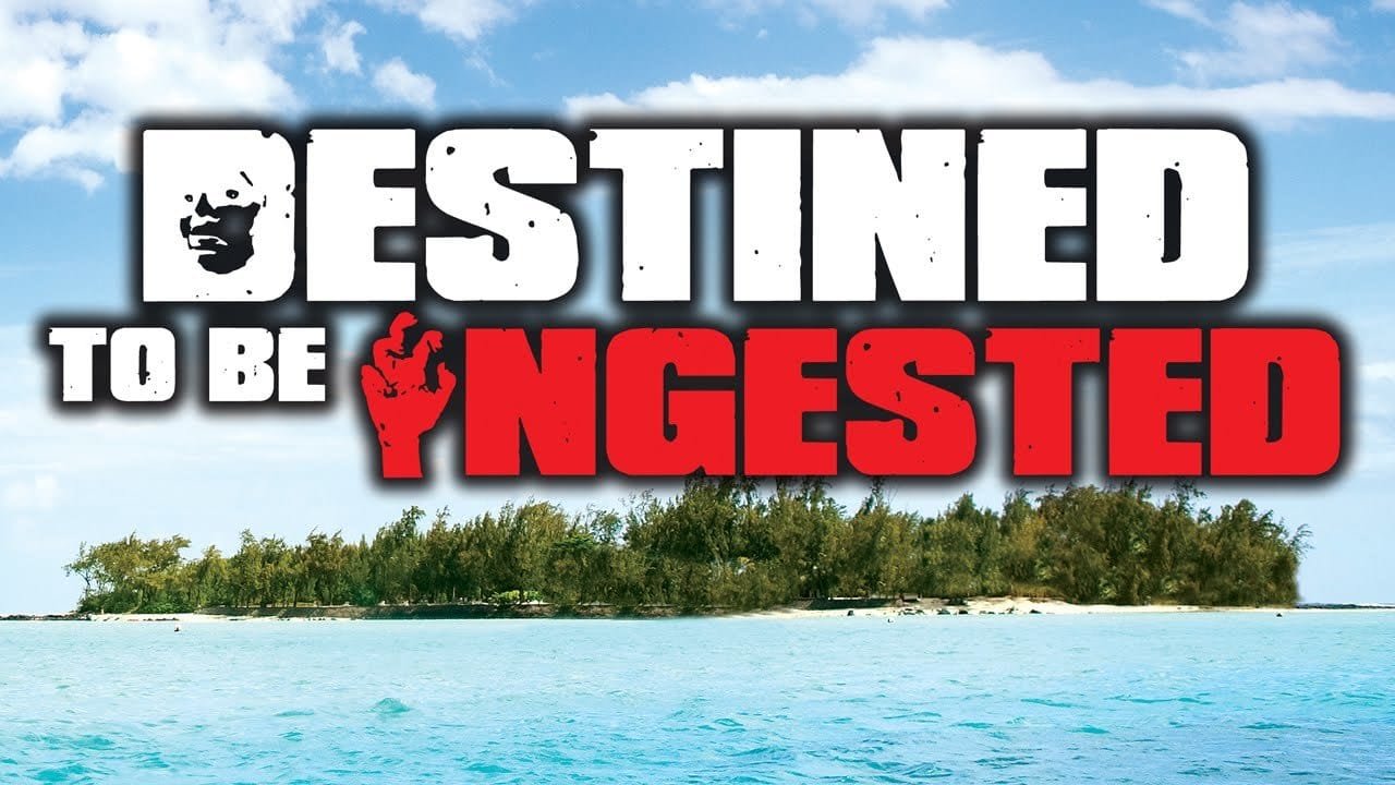 Destined to be Ingested