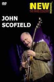 John Scofield - New Morning: The Paris Concert