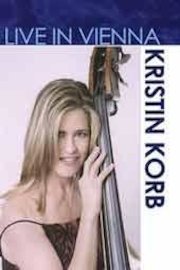 Kristin Korb - Live in Vienna