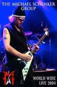 Michael Schenker Group - Worldwide Live 2004