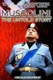 Mussolini: The Untold Story Part 1